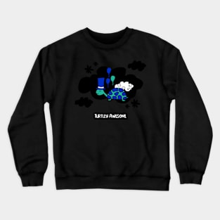 Turtley Awesome! Crewneck Sweatshirt